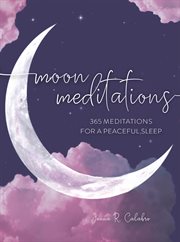 Moon meditations : 365 nighttime reflections for a peaceful sleep cover image cdn