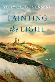 Painting the light : a novel cover image cdn