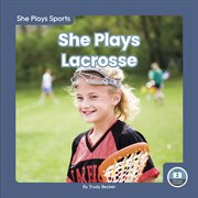 She plays lacrosse cover image cdn