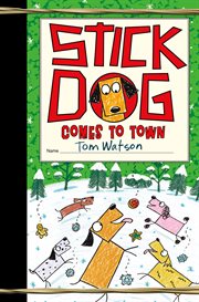Stick Dog comes to town cover image cdn