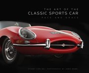 The art of the classic sports car : pace and grace cover image cdn