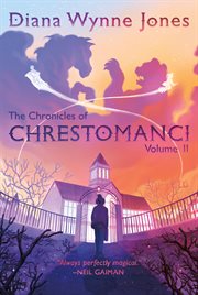 The Chronicles of Chrestomanci, Volume II : The Magicians of Caprona / Witch Week cover image cdn