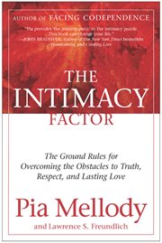 The intimacy factor : the ground rules for overcoming the obstacles to truth, respect, and lasting love cover image cdn