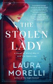 The stolen lady : a novel of World War II and the Mona Lisa cover image cdn