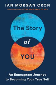 The story of you : an enneagram journey to becoming your true self cover image cdn