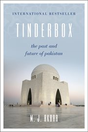 Tinderbox : the past and future of Pakistan cover image cdn