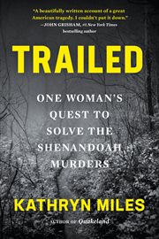 Trailed : one woman's quest to solve the Shenandoah murders cover image cdn