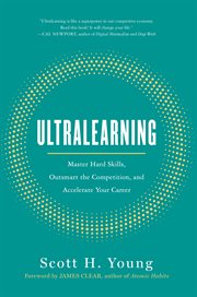 Ultralearning : Master Hard Skills, Outsmart the Competition, and Accelerate Your Career cover image cdn