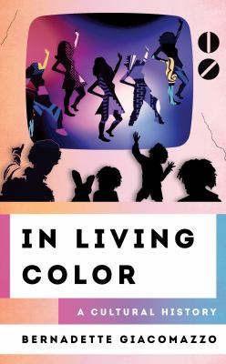 In living color : a cultural history cover image
