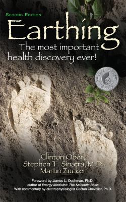 Earthing : the most important health discovery ever! cover image