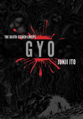 Gyo : the death-stench creeps cover image