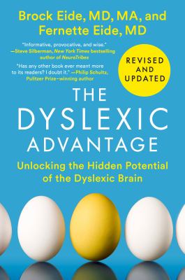 The dyslexic advantage : unlocking the hidden potential of the dyslexic brain cover image