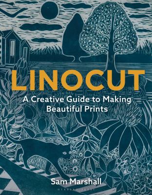 Linocut : a creative guide to making beautiful prints  cover image cdn