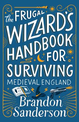 The frugal wizard's handbook for surviving medieval England cover image