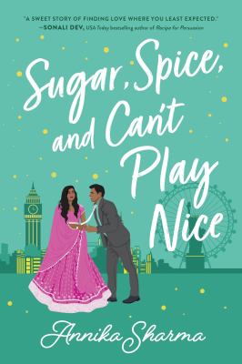 Sugar, spice, and can't play nice cover image