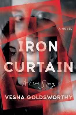 Iron curtain : a love story cover image