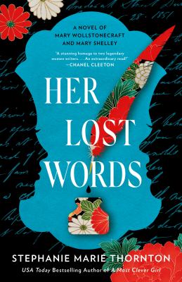 Her lost words : a novel of Mary Wollstonecraft and Mary Shelley cover image