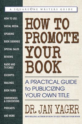 How to promote your book : a practical guide to promoting your own title cover image