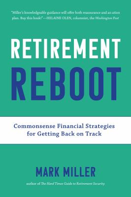 Retirement reboot : commonsense financial strategies for getting back on track  cover image cdn