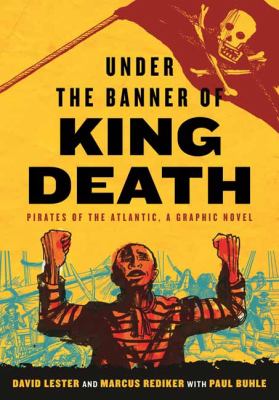 Under the banner of king death : pirates of the Atlantic : a graphic novel cover image