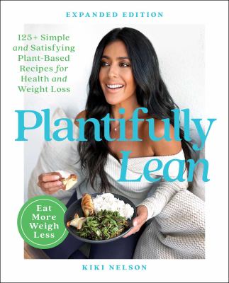 Plantifully lean : 125+ simple and satisfying plant-based recipes for health and weight loss  cover image cdn