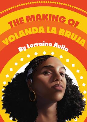 The making of Yolanda la bruja  cover image cdn