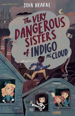 The very dangerous sisters of Indigo McCloud cover image