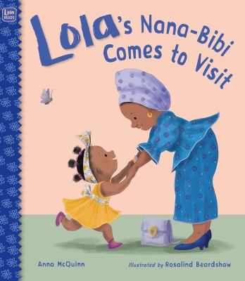 Lola's Nana-Bibi comes to visit cover image