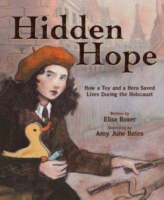 Hidden hope : how a toy and a hero saved lives during the Holocaust  cover image cdn