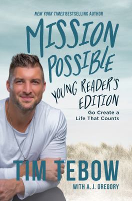 Mission possible young reader's edition : go create a life that counts cover image