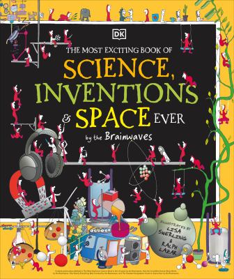 The most exciting book of science, inventions & space ever cover image