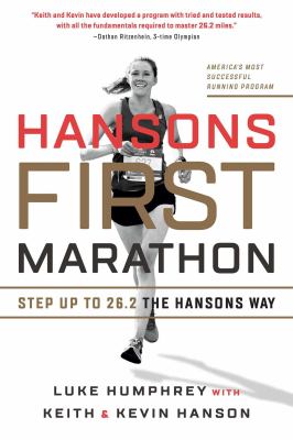 Hansons first marathon : step up to 26.2 the Hansons way  cover image cdn