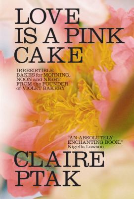 Love is a pink cake cover image