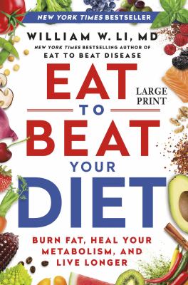 Eat to beat your diet burn fat, heal your metabolism, and live longer  cover image cdn