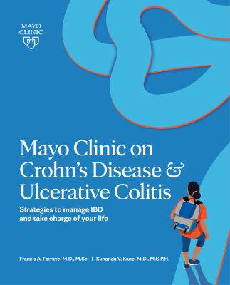 Mayo Clinic on Crohn's disease & ulcerative colitis : strategies to manage IBD and take charge of your life cover image