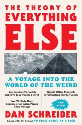 The theory of everything else : a voyage into the world of the weird  cover image cdn