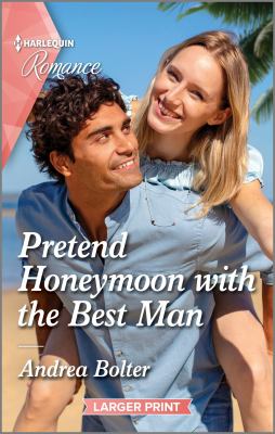 Pretend honeymoon with the best man cover image