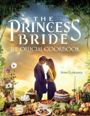 The Princess Bride : the official cookbook  cover image cdn