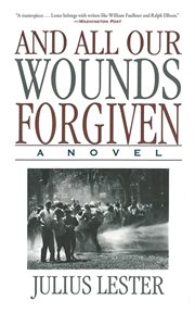 And all our wounds forgiven : a novel cover image cdn
