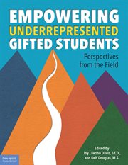 Empowering underrepresented gifted students : perspectives from the field cover image cdn