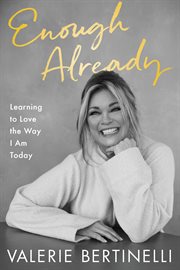 Enough already : learning to love the way I am today cover image cdn