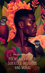 Poems on various subjects, religious and moral cover image cdn