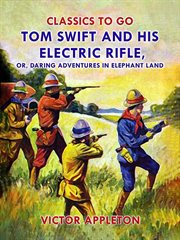 Tom Swift and his electric rifle cover image cdn
