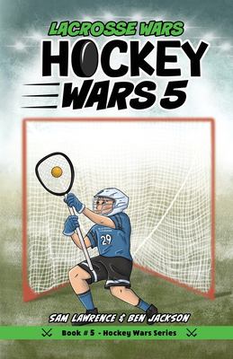 Lacrosse wars cover image