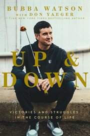 Up & down : victories and struggles in the course of life cover image cdn