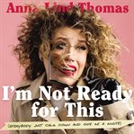 I'm not ready for this : (everybody just calm down and give me a minute) cover image cdn