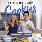 It's not just cookies : stories and recipes from the Tiff's Treats kitchen cover image cdn