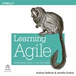 Learning agile: understanding scrum, xp, lean, and kanban : Understanding Scrum, XP, Lean, and Kanban cover image cdn
