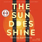 The sun does shine : how I found life and freedom on death row cover image cdn
