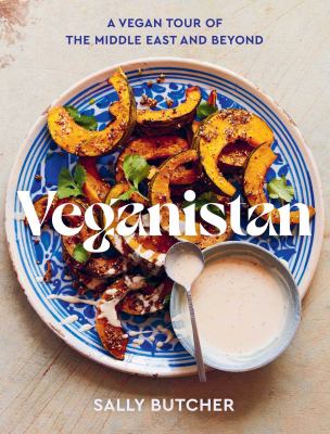 Veganistan : a vegan tour of the Middle East and beyond cover image